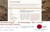 R. Schreg, Archaeologik – Erfahrungen mit einem Wissenschaftsblog. Vortrag DGUF Tübingen 16.5.2015