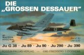 Die Grossen Dessauer. Ju G 38, Ju 89, Ju 90, Ju 290, Ju 390