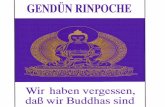 Gendün Rinpoche -- Wir Haben Vergessen, Daß Wir Buddhas Sind (Kagyü-Dharma-Verlag 1991, Buddhismu