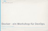Docker Workshop Experten Forum Stuttgart 2015, Agile Methoden GmbH