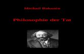 Bakunin, Michael - Philosophie der Tat