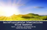 Geschaeftsprojektplan schweizerisches Online Baukontor
