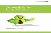 Twitter und Co. im Unternehmen - H¶here Produktivit¤t durch Microblogging