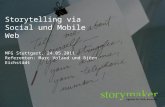 Storytelling via Social und Mobile Web