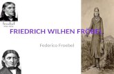 Friedrich Wilhen Fröbel new