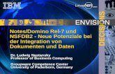 Notes/Domino Rel-7 und NSFDB2 - Neue Potenziale bei der Integration von Dokumenten und Daten Dr. Ludwig Nastansky Professor of Business Computing Groupware.