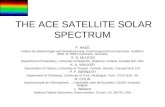 THE ACE SATELLITE SOLAR SPECTRUM F. HASE Institut fur Meteorologie und Klimaforschung, Forschungszentrum Karlsruhe, Postfach 3640, D-76021 Karlsruhe, Germany.