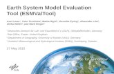 Earth System Model Evaluation Tool (ESMValTool) Axel Lauer 1, Yoko Tsushima 2, Mattia Righi 1, Veronika Eyring 1, Alexander Löw 3, Ulrika Willén 4, and.