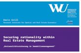 Securing rationality within Real Estate Management „Rationalitätssicherung im Immobilienmanagement“ Doris Grill Research Institute for Spatial and Real.