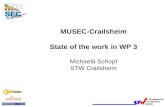 Stadtwerke Crailsheim GmbH MUSEC-Crailsheim State of the work in WP 3 Michaela Schopf STW Crailsheim.