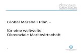 Global Marshall Plan – für eine weltweite Ökosoziale Marktwirtschaft