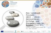 Das Landmark-Projekt  2011 - 2014:  Aktivitäten, Erfolge und Perspektiven in Bremen