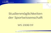 Studienmöglichkeiten der Sportwissenschaft WS 2008/09