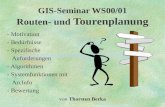 GIS-Seminar WS00/01 Routen- und  Tourenplanung