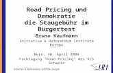 Road Pricing und Demokratie die Staugebühr im Bürgertest