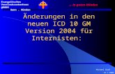 Änderungen in den neuen ICD 10 GM Version 2004 für Internisten:
