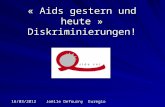 «  Aids gestern  und  heute  » Diskriminierungen !