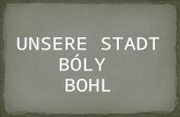 UNSERE STADT B“LY  BOHL