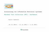 Evaluierung von Information  Retrieval  Systemen Minimal Test  Collection  (MTC)- Verfahren