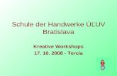 Schule der Handwerke  ÚĽUV Bratislava