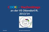 C OO K i  – Nachmittage  an der VS Ottendorf/R. 2013/14