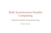 Bulk Synchronous Parallel Computing