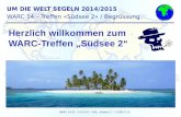 UM DIE WELT SEGELN 2014/2015 WARC 14 – Treffen «Südsee 2» / Begrüssung