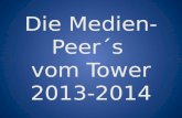 Die Medien- Peer´s vom Tower 2013-2014