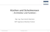 Küchen und Schulmensen - Architektur und Funktion - Dipl.-Ing. Paul-Hinrich Wiechers