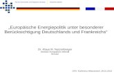 „Europäische Energiepolitik unter besonderer Berücksichtigung Deutschlands und Frankreichs“