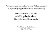 Akademie Solidarische Ökonomie Regionalgruppe Berlin-Brandenburg Profitfreie Räume
