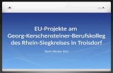 EU-Projekte am  Georg-Kerschensteiner-Berufskolleg des Rhein-Siegkreises in Troisdorf