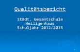 Qualitätsbericht Städt. Gesamtschule Heiligenhaus Schuljahr 2012/2013
