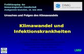 Klimawandel und  Infektionskrankheiten Prof. Dr. Thomas Löscher