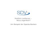 RedDot LiveServer –  Wozu eigentlich? Am Beispiel der Sparda-Banken