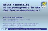 Neues Kommunales Finanzmanagement in NRW – Das E nde der Gemeindekasse ?