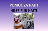 POMOČ ZA HAITI HILFE FÜR HAITI