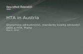 HTA in Austria Ekonomika zdravotnictví, standardy kvality zdravotní  péče a HTA,  Praha