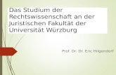 Das Studium der Rechtswissenschaft an der Juristischen Fakultät der Universität Würzburg