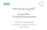 GND-Schulung HeBIS Geografika - Gebietskörperschaften