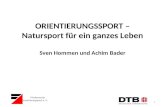 ORIENTIERUNGSSPORT – Natursport für ein ganzes Leben Sven  Hommen  und Achim Bader
