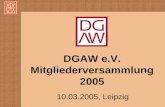 DGAW e.V. Mitgliederversammlung 2005