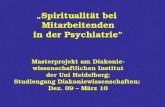 „Spiritualität bei  Mitarbeitenden in der Psychiatrie“ Masterprojekt am Diakonie-