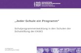 „Jeder Schule ein Programm“ Schulprogrammentwicklung in den Schulen der Schulstiftung der EKBO