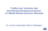 Treffen der Vertreter der Gesellenprüfungsausschüsse  LV Metall Niedersachsen /Bremen