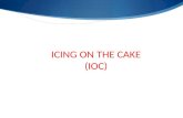 ICING ON THE  CAKE (IOC)