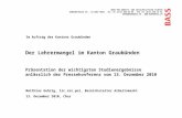 Der Lehrermangel im Kanton Graubünden