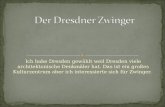 Der  Dresdner Zwinger