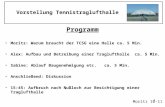 Programm Moritz: Warum braucht der TCSG eine Halleca. 5 Min.