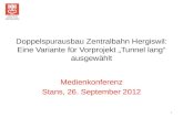 Doppelspurausbau Zentralbahn Hergiswil: Eine Variante für Vorprojekt „Tunnel lang“ ausgewählt